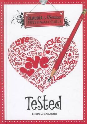 Book cover for Tested (Claudia and Monica: Freshman Girls)