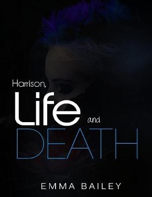 Book cover for Harrison, Life and Death