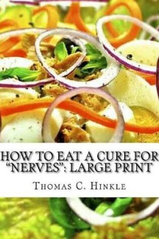 Cover of How to Eat A Cure for "Nerves"