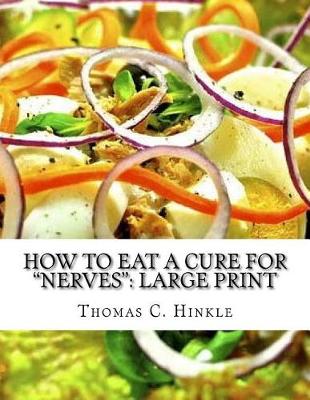 Book cover for How to Eat A Cure for "Nerves"