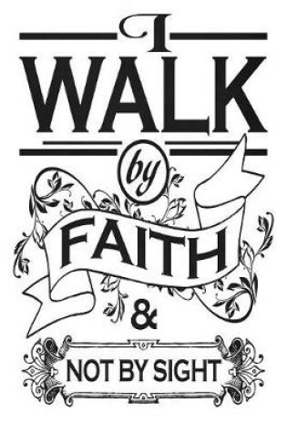 Cover of I Walk By Faith