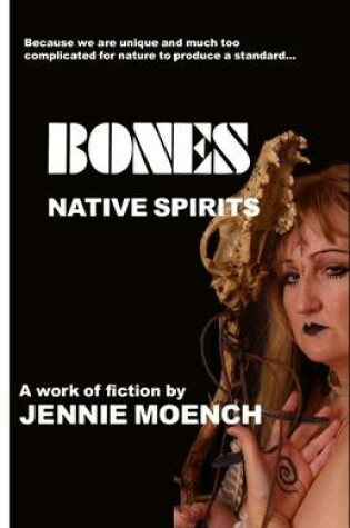 Cover of Bones: Native Spirits
