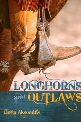 Cover of Longhorns and Outlaws