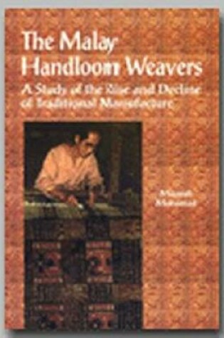 Cover of The Malay Handloom Weavers