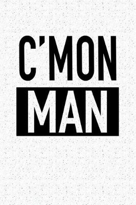 Book cover for C'Mon Man