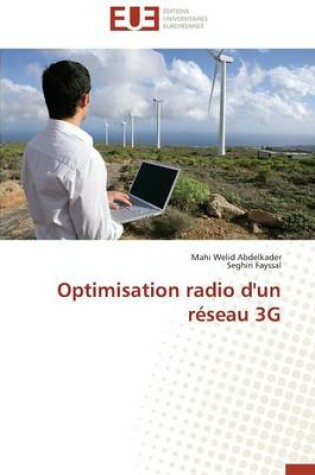 Cover of Optimisation Radio d'Un R seau 3g