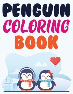 Book cover for Penguin Coloring Book