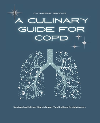 Book cover for A Culinary Guide for COPD