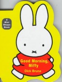 Book cover for Good Morning, Miffy