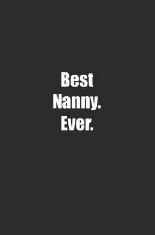 Cover of Best Nanny. Ever.