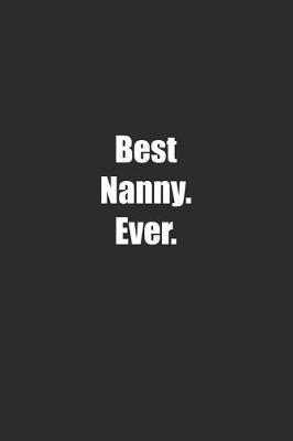 Book cover for Best Nanny. Ever.