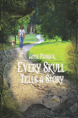 Book cover for Every Skull Tells a Story