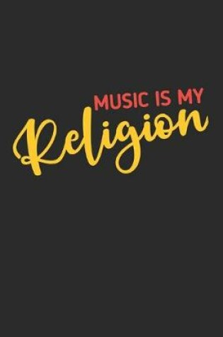 Cover of Music is My Religion