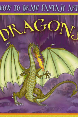 Cover of How To Draw Fantasy Art: Dragons