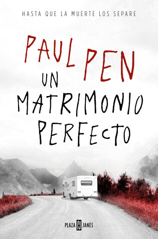 Cover of Un matrimonio perfecto / A Perfect Marriage