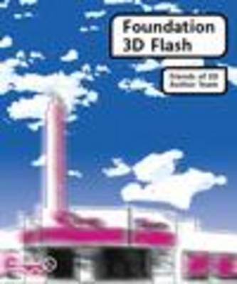 Book cover for Foundation 3d Flash: with Amorphium Pro and Swift3d