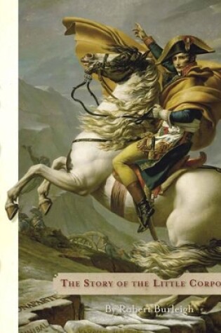 Cover of Napoleon: Story of the Little Corp.