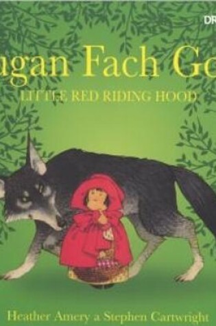 Cover of Hugan Fach Goch / Little Red Riding Hood