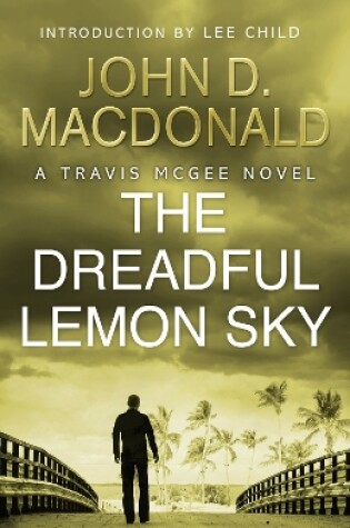 Cover of The Dreadful Lemon Sky: Introduction by Lee Child