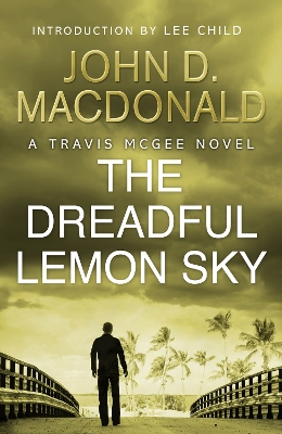 Book cover for The Dreadful Lemon Sky: Introduction by Lee Child
