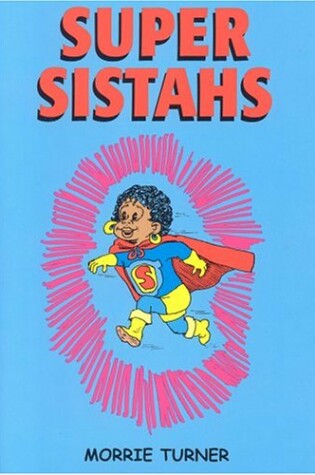 Cover of Super Sistahs