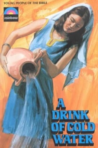 Cover of Drink of Cold Water