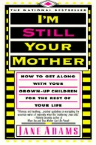 Cover of I'm Still Your Mother