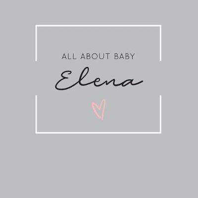 Book cover for All About Baby Elena