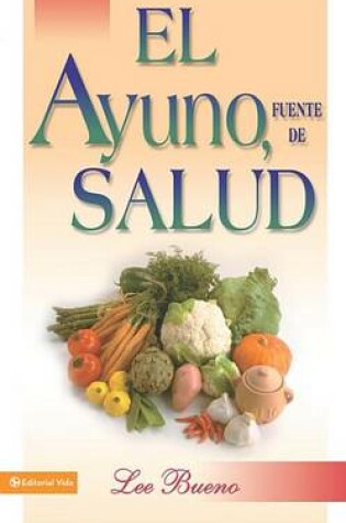 Cover of El Ayuno, Fuente de Salud