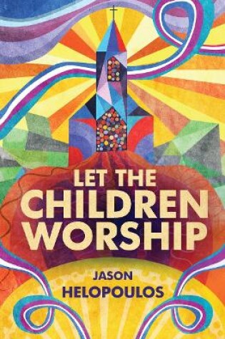 Cover of Let the Children Worship