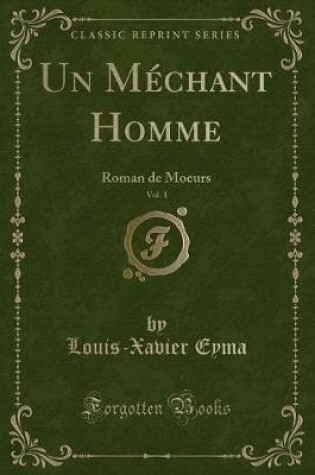 Cover of Un Méchant Homme, Vol. 1