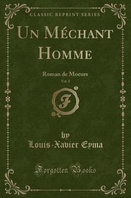 Book cover for Un Méchant Homme, Vol. 1