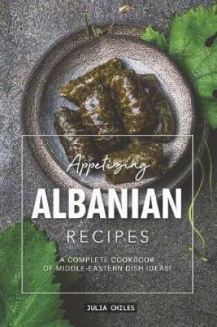 Cover of Appetizing Albanian Recipes