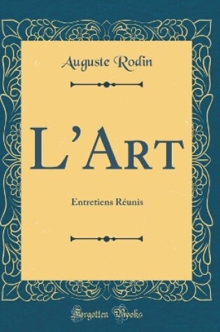 Cover of L'Art: Entretiens Réunis (Classic Reprint)