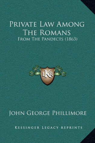 Cover of Private Law Among the Romans