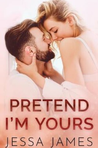 Cover of Pretend I'm Yours