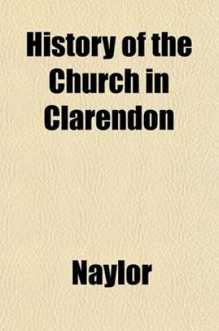 Cover of History of the Church in Clarendon
