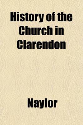 Book cover for History of the Church in Clarendon