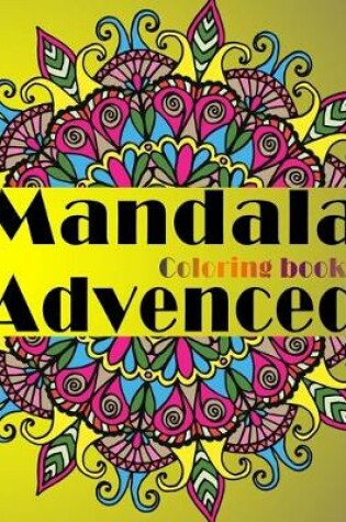 Cover of Mandala Coloring Book Advenced