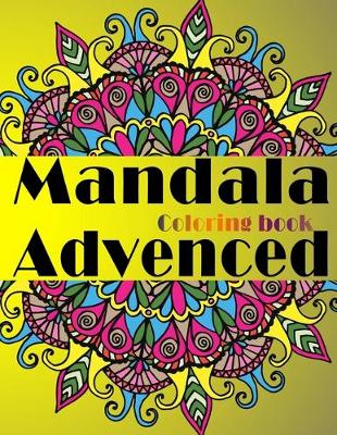 Book cover for Mandala Coloring Book Advenced