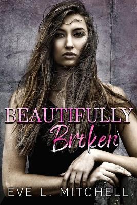 Book cover for Beautifully Broken