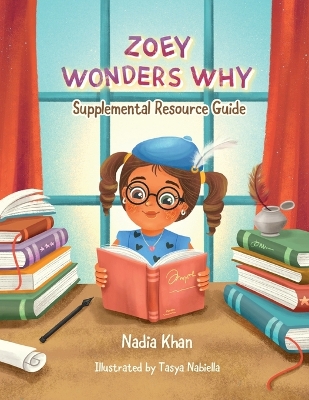 Book cover for Zoey Wonders Why Supplemental Resource Guide