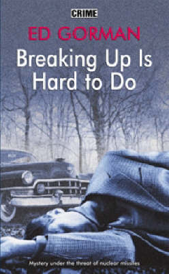 Book cover for Breaking Up is Hard to Do