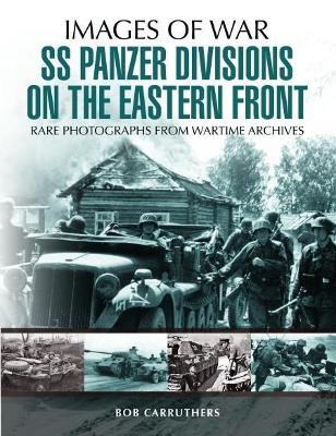 Book cover for SS Panzer Divisions on the Eastern Front