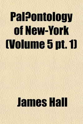 Book cover for Palaeontology of New-York (Volume 5 PT. 1)