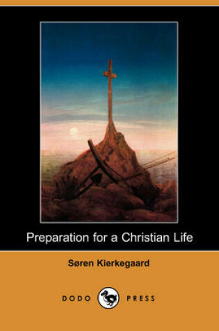 Cover of Preparation for a Christian Life (Dodo Press)