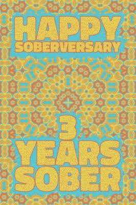 Book cover for Happy Soberversary 3 Years Sober