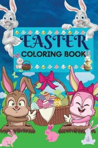 Cover of Easter Coloring Book 50 amazing Designs for Kids in Large Print