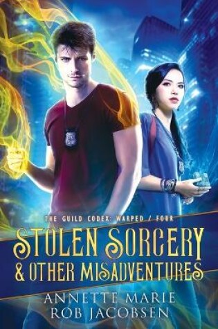 Cover of Stolen Sorcery & Other Misadventures