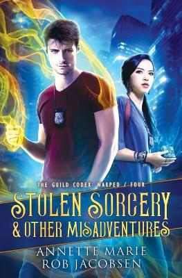 Book cover for Stolen Sorcery & Other Misadventures